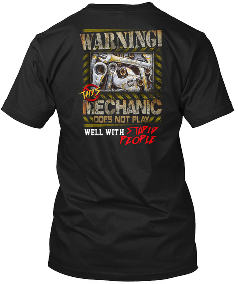 Mechanic Warning This Roofer Black T-Shirt Back
