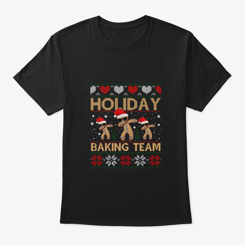Holiday Baking Team Dabbing Gingerbread Black T-Shirt Front