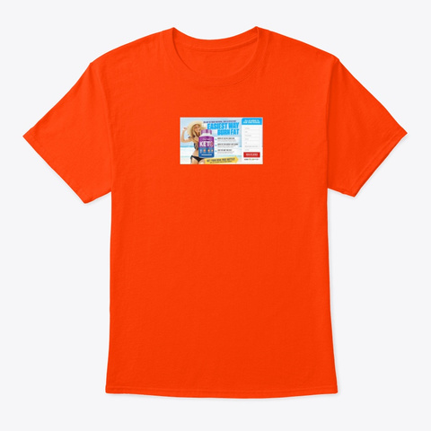 Flash Keto Reviews Shark Tank Orange T-Shirt Front