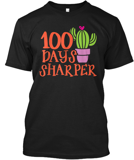 100 DAYS SHARPER CACTUS 100TH DAY OF SCH Unisex Tshirt