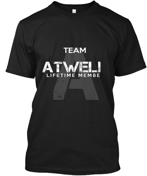 Team Atwell Lifetime Member Legend Black T-Shirt Front