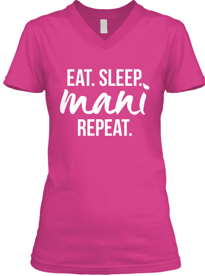Eat Sleep Mani Repeat Berry T-Shirt Front