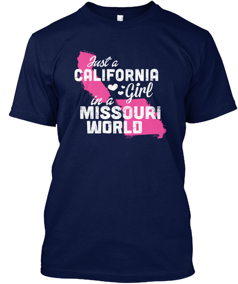 California Girl In A Missouri World Navy Kaos Front