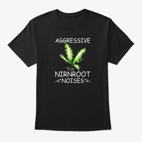 Agressive Nirnroot Noises T Shirt Black T-Shirt Front