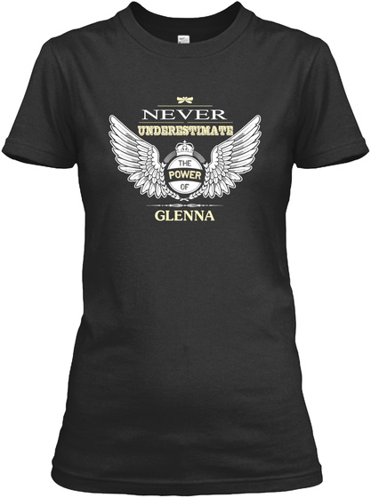 Glenna T Shirts Name Black T-Shirt Front