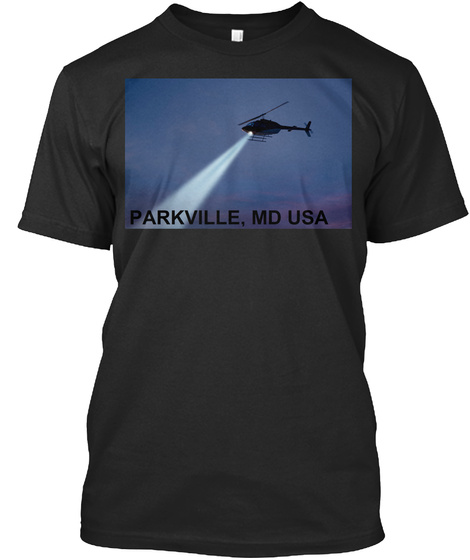 Parkville,Md Usa Black T-Shirt Front