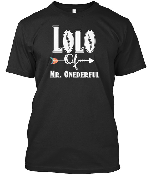 Lolo Of Mr Onederful Shirt Fathers Day