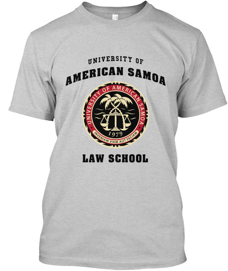 University Of American Samoa Law School Light Steel T-Shirt Front