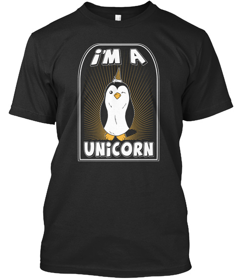 Im A Unicorn Black T-Shirt Front