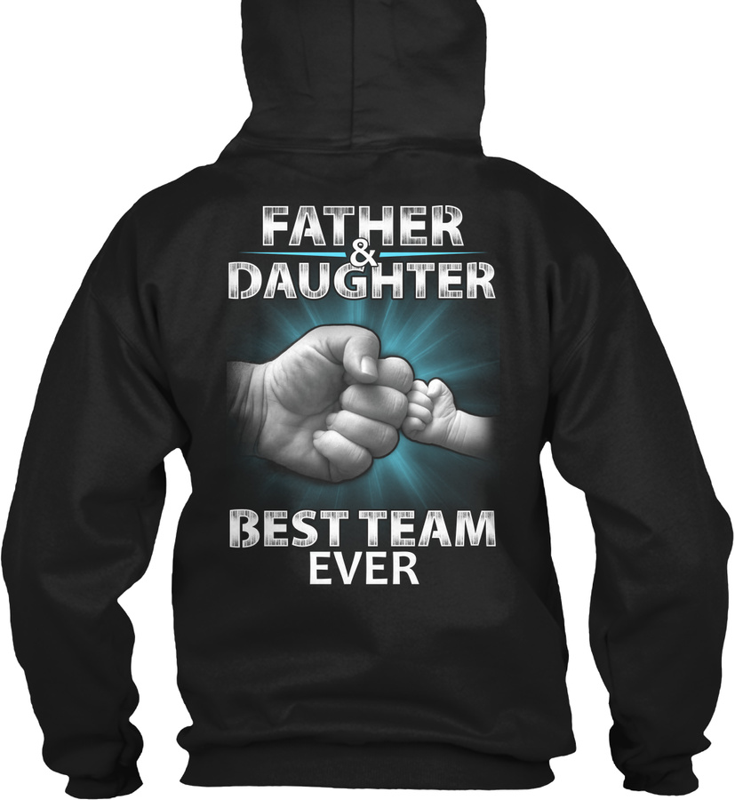 Father and Daughter Best Team Ever Y Unisex Tshirt