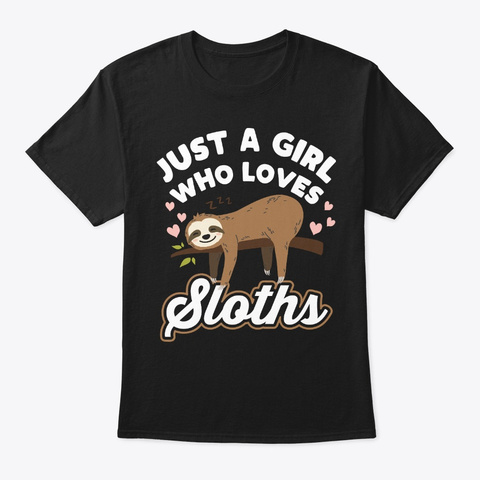 Just A Girl Who Love Sloths Spirit