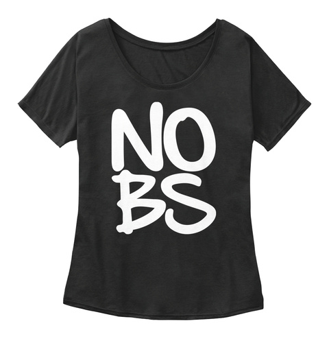 No Bs Black T-Shirt Front