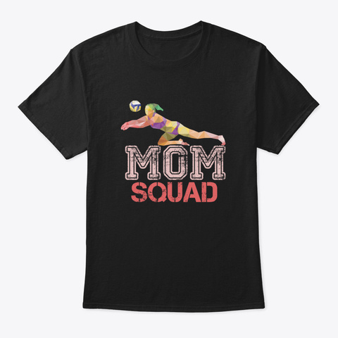 Volleyball Squad Mom Black T-Shirt Front