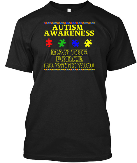 Autism Awareness May The Force Be With Y