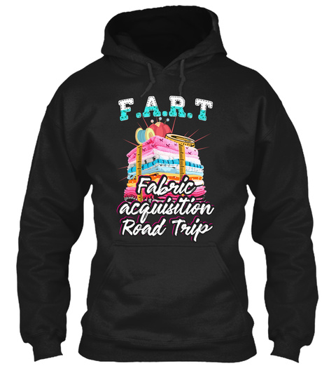 F.A.R.T Fabric Acquisition Road Trip Black T-Shirt Front