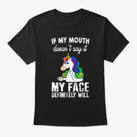 Funny Sarcastic Quote My Face Say It Gra Black Kaos Front