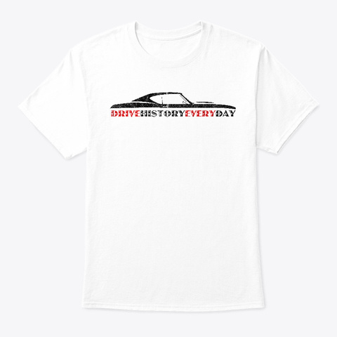 Muscle Car History White T-Shirt Front