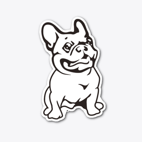 French Bulldog Sticker Standard T-Shirt Front