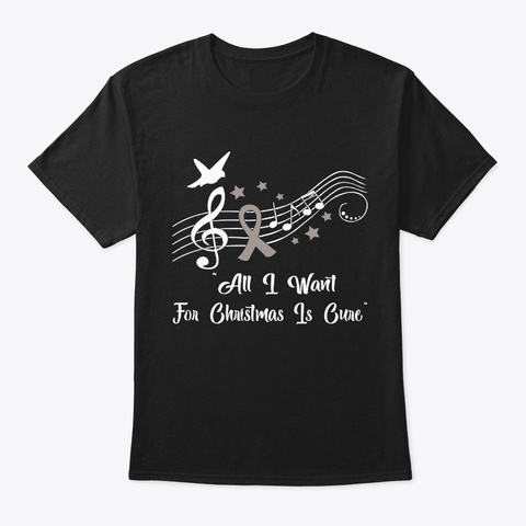 I Want Christmas Is Cure Brain Cancer Black T-Shirt Front