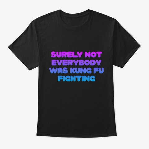 Surely Not Everybody Was Kung Fu