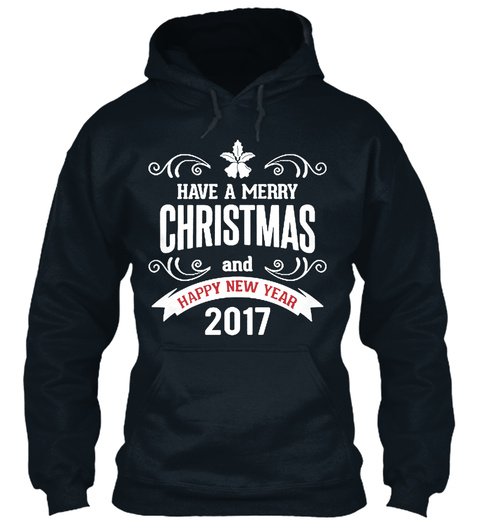Have A Merry Christmas And Happy New Year French Navy T-Shirt Front