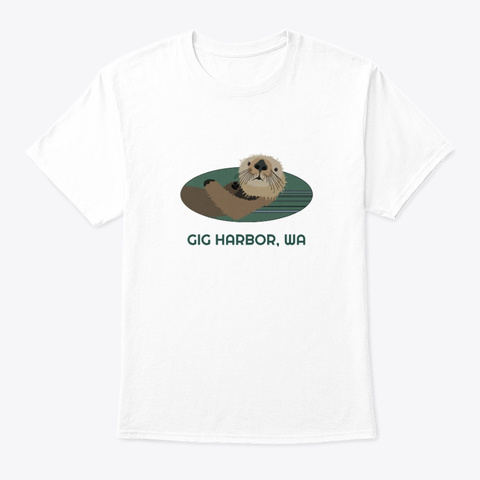 Gig Harbor Wa Otter Pnw Native American White T-Shirt Front