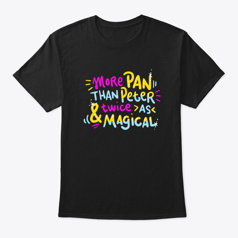 More Pan Than Peter Gay Pride Black T-Shirt Front