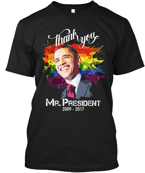 Thank You Mr. President 2009 2017 Black T-Shirt Front
