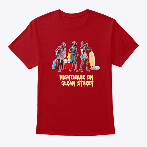 Nightmare On Clean Street Halloween Fun Deep Red T-Shirt Front