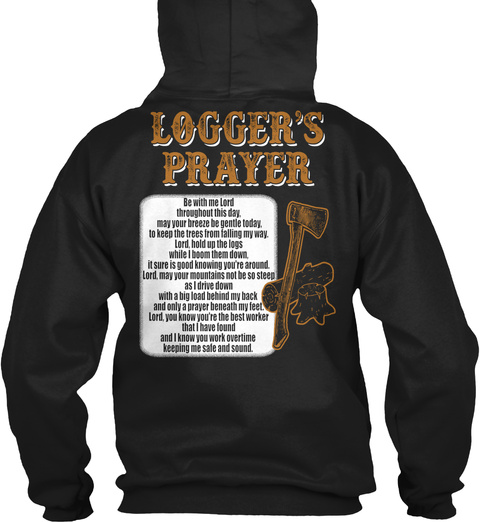 Loggers Prayer For Lumberjack