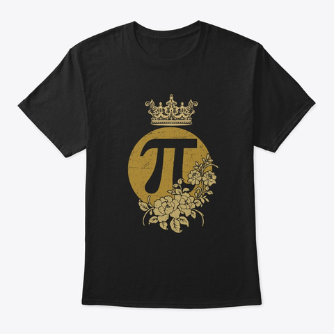 Pi Queen Flowers Womens Pi Day Tee Black T-Shirt Front