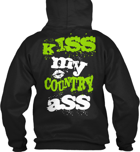 Kiss My Country Ass Apparel