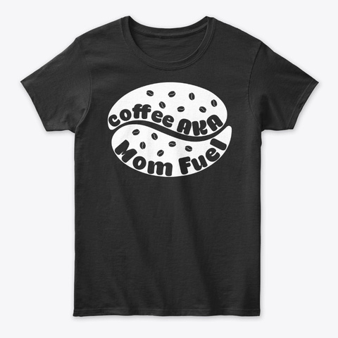Coffee Black T-Shirt Front
