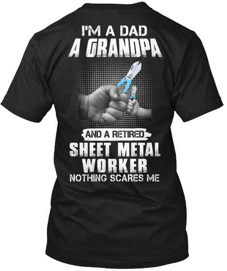 Grandpa And Retired Sheet Metal Worker