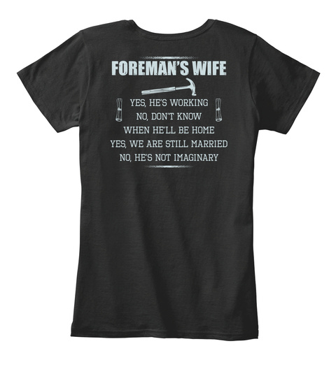 Foremans Wife Black T-Shirt Back