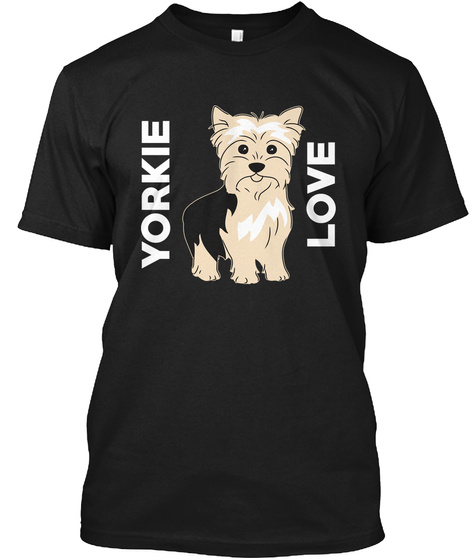 Yorkie Love Black T-Shirt Front