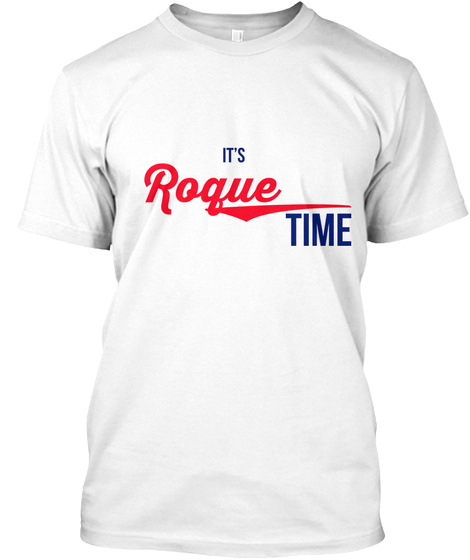 Roque It's Roque Time! Enjoy! White T-Shirt Front