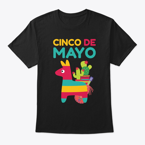 Cinco De Mayo Burro Pinata Cactus Black T-Shirt Front