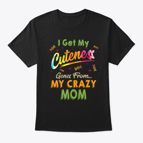 X Mas Genes From My Crazy Mom Tee Black T-Shirt Front