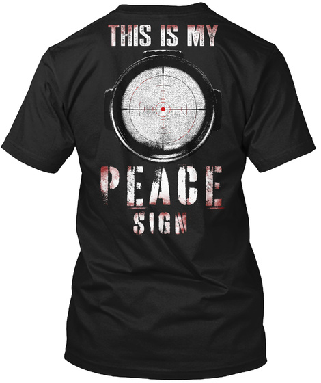 This Is My Peace Sign Black T-Shirt Back