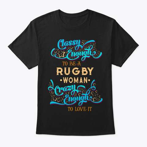 Classy Rugby Woman Tee Black T-Shirt Front