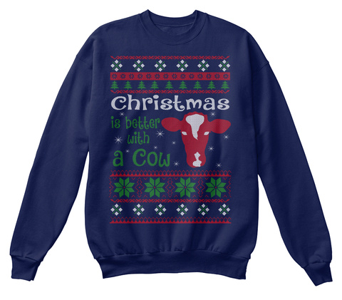 Christmas Is Better With A Cow Navy  T-Shirt Front