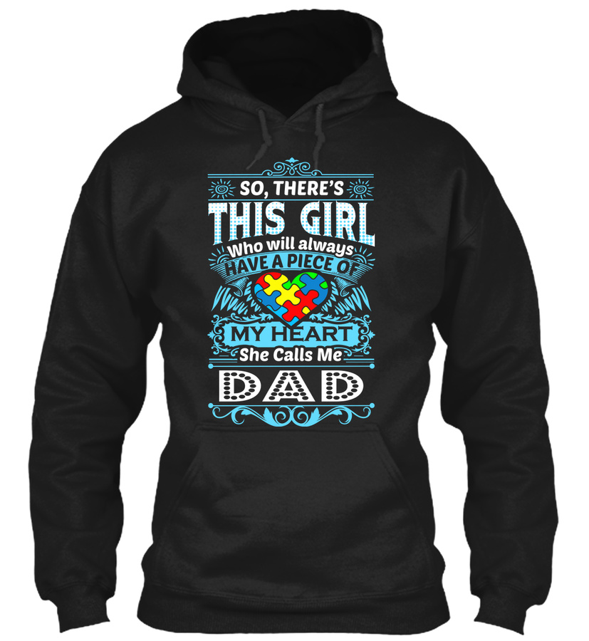 She Calls Me Dad - Autism Awareness Unisex Tshirt