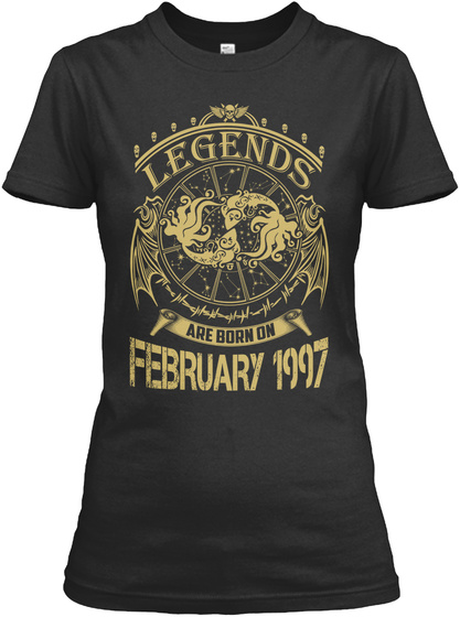 Legends Are Born On February 1997 (2) Black T-Shirt Front