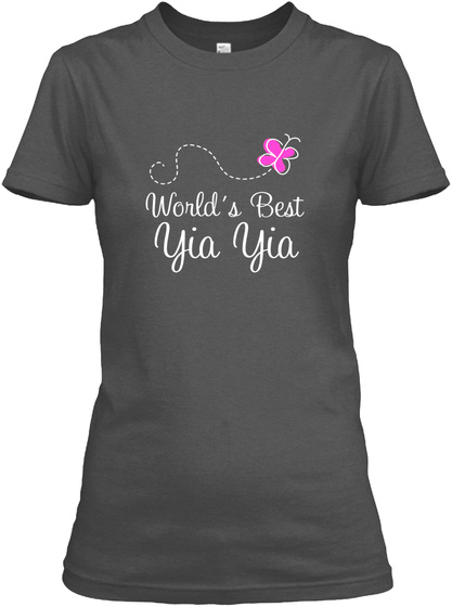 Yia Yia Grandma T-shirt Worlds Best Mothers Day Gift