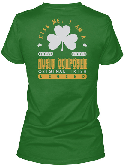 Music Composer Original Irish Job T Shirts Irish Green T-Shirt Back