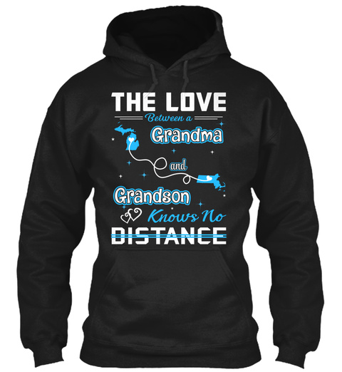 The Love Between A Grandma And Grand Son Knows No Distance. Michigan  Massachusetts Black T-Shirt Front