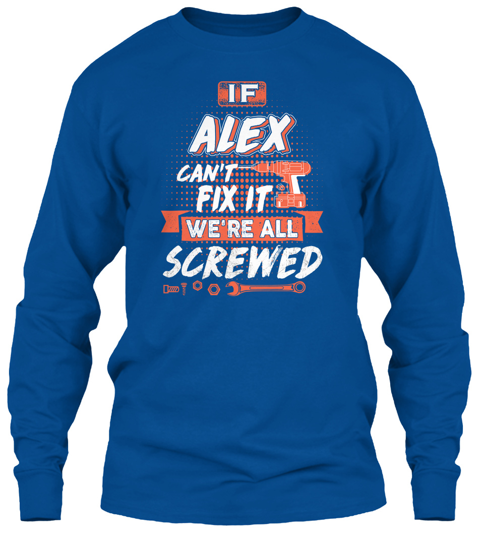 Alex Custom Name If Alex Cant Fix It Products