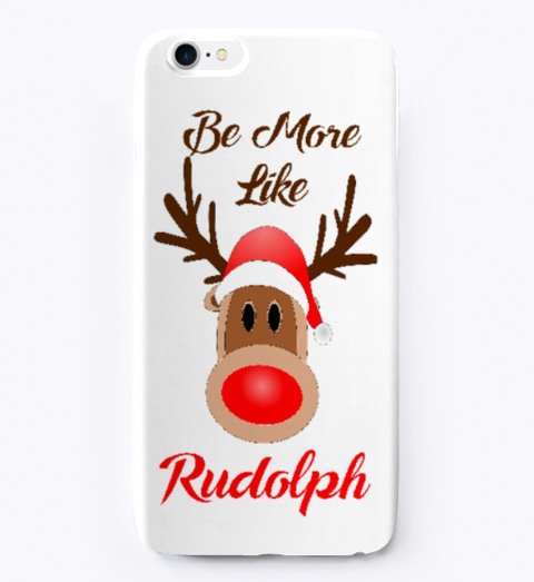 Be More Like Rudolph Standard áo T-Shirt Front