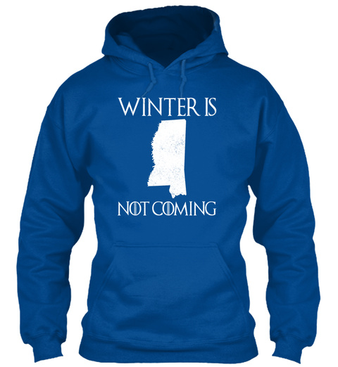 Winter Is Not Coming Royal T-Shirt Front